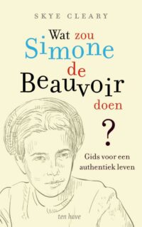 Wat zou Simone de Beauvoir doen? - Skye Cleary