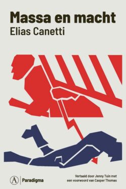 Massa en macht - Elias Canetti