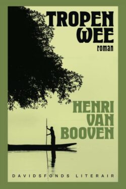 Tropenwee - Henri van Booven