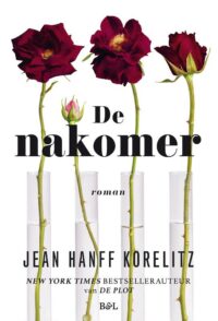 De nakomer - Jean Hanff Korelitz