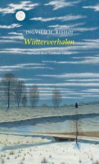 Winterverhalen - Ingrid H. Rishøi
