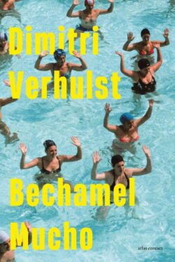 Bechamel Mucho - Dimitri Verhulst