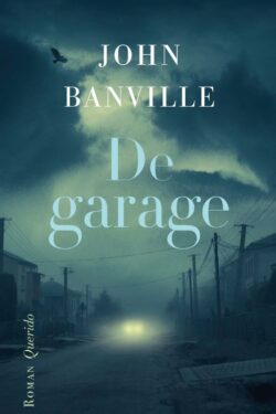 De Garage - John Banville 1