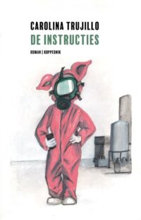 De instructies - Carolina Trujillo