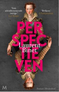 Perspectieven - Laurent Binet 1