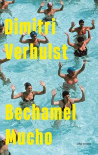 Bechamel Mucho - Dimitri Verhulst 1