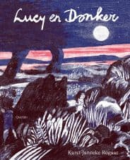 Lucy en Donker - Karst-Janneke Rogaar
